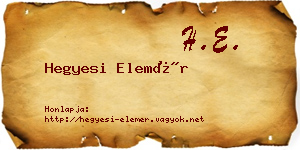 Hegyesi Elemér névjegykártya
